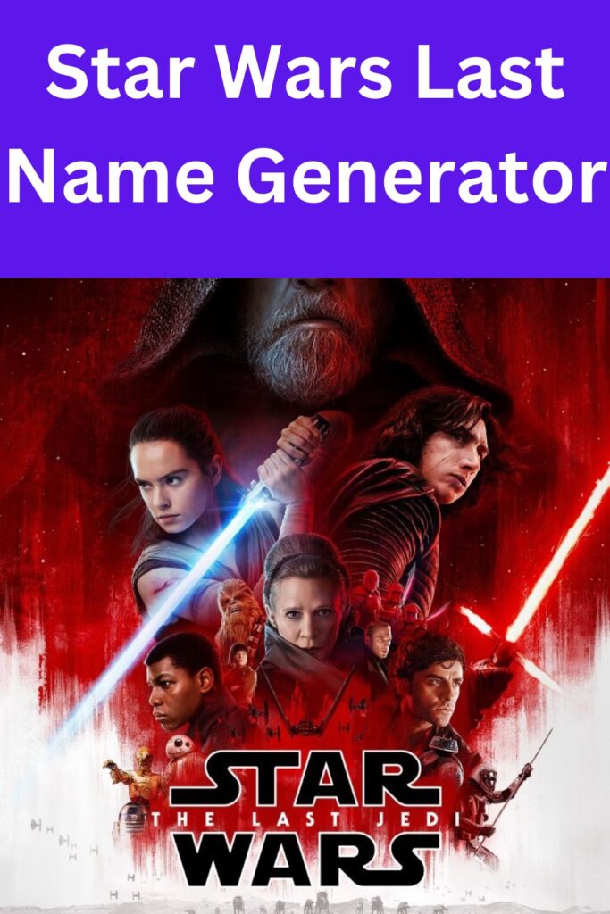 Star Wars Last Name Generator