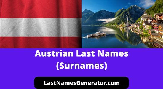 130+ Popular Austrian Last Names or Surnames & Their Meanings