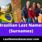 170+ Popular Brazilian Last Names or Surnames & Their Meanings/Origin