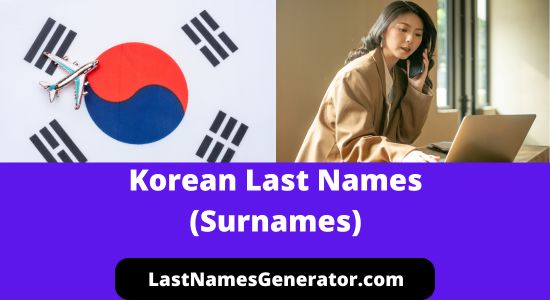 35+ Popular & Common Korean Last Names or Surnames & Their Meanings/Origin