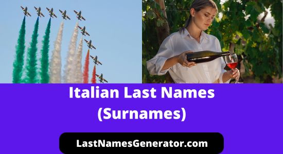 125 Popular Italian Last Names or Surnames & Their Meanings