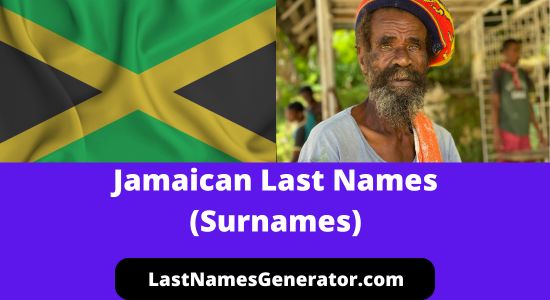 140 Jamaican Last Names (Surnames) & Their Meanings/Origin