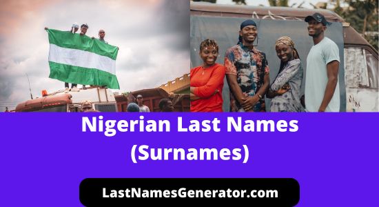 150 Popular Nigerian Last Names or Surnames & Their Meanings