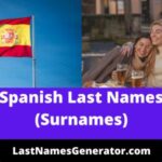 160 Popular & Common Spanish Surnames (Last Names) & Their Meanings